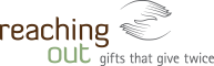 Reaching Out - gifts that give twice